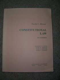 Teacher's Manual Constitutional Law Second Edition
