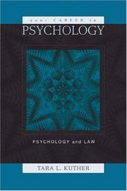 Your Career in Psychology: Psychology and the Law