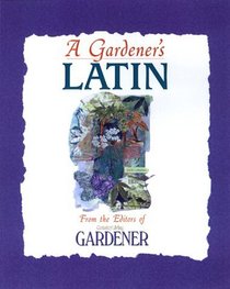 A Gardener's Latin