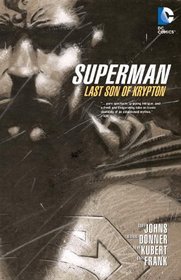 Superman: Last Son of Krypton (Superman (Graphic Novels))
