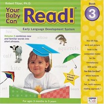 Your Baby Can Read!: Book 3, Early Language Development System (Bk. 3)