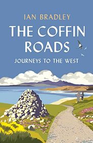 The Coffin Roads: Journeys to the West