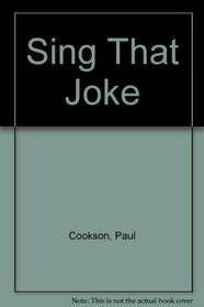 Sing That Joke