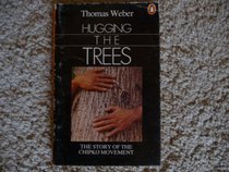 Hugging the Trees: The Story of the Chipko Movement (India)