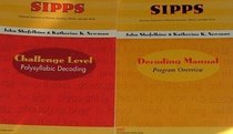 SIPPS Systematic Instruction in Phoneme Awareness, Phonics, and Sight Words (Challenge Level Polysyllabic Decoding)