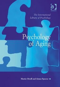 Psychology of Aging (The International Library of Psychology)