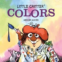 Little Critter Colors (Little Critter series)