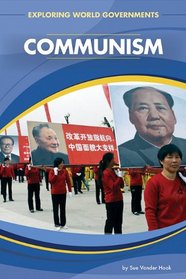 Communism (Exploring World Governments)