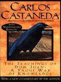 The Teachings of Don Juan: A Yaqui Way of Knowledge