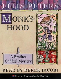 Monk's Hood (Brother Cadfael, Bk 3) (Audio Cassette) (Abridged)