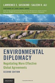 Environmental Diplomacy: Negotiating More Effective Global Agreements