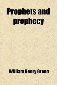 Prophets and prophecy