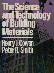The Science and Technology of Building Materials
