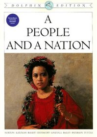 A People and a Nation: A History of the United States, Dolphin Edition - Complete