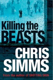 Killing the Beasts (Detective Jon Spicer Thrillers)