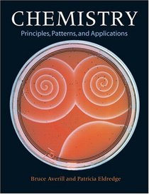 Chemistry: Principles, Patterns, and Applications with Student Access Kit for Mastering General Chemistry (MasteringChemistry Series)