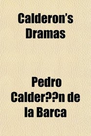 Calderon's Dramas