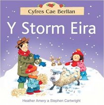 Y Storm Eira (Cyfres Cae Berllan)