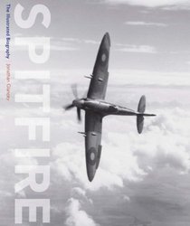 Spitfire - The Illustrated Biography