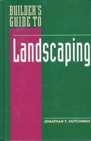 Builder's Guide to Landscaping