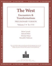 The West: Encounters & Transformations, Preliminary Version, Volume I (Chapters 1-16)