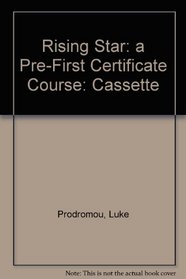 Rising Star: a Pre-First Certificate Course: Cassette