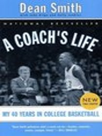 A Coach's Life: 40 Years in College Basketball