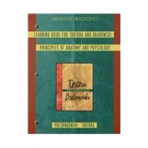 Learning Guide for Tortora and Grabowski: Principles of Anatomy and Physiology