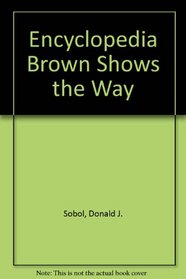 Encyclopedia Brown Shows the Way: 2