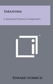Takashima: A Japanese Fishing Community