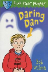 Daring Dan (Pump Street Primary)