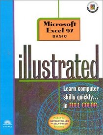Course Guide: Microsoft Excel 97 Illustrated BASIC