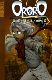 Astonishing X-Men: Ororo - Before The Storm