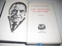 The mixture as before (Complete works / W. Somerset Maugham)