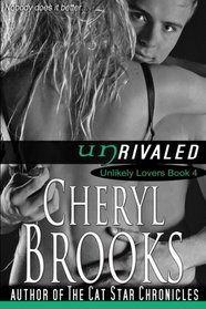 Unrivaled (Unlikely Lovers) (Volume 4)