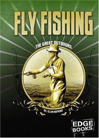 Fly Fishing: Revised Edition (Edge Books)