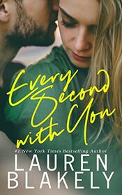 Every Second With You (No Regrets Book 3)