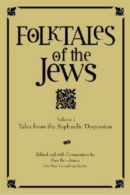 Folktales of the Jews, Vol 1: Tales from the Sephardic Dispersion