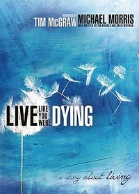 Live Like You Were Dying