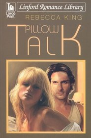 Pillow Talk (Linford Romance Library)