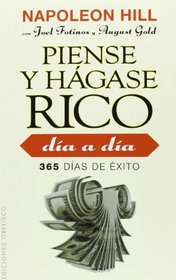 Piense y hagase rico dia a dia (Spanish Edition)