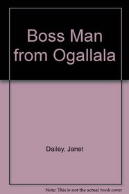 Boss Man from Ogallala