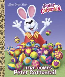 Here Comes Peter Cottontail (Peter Cottontail) (Little Golden Book)