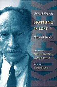Nothing is Lost: Selected Poems (Lockert Library of Poetry in Translation)