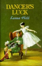 Dancer's Luck (a ballet story) (Ballet Stories)