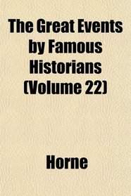 The Great Events by Famous Historians (Volume 22)
