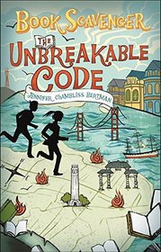 The Unbreakable Code (Book Scavenger, Bk 2)