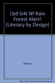 Lbd G4t Nf Rain Forest Alert! (Literacy by Design)