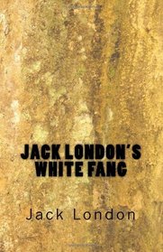 Jack London's White Fang