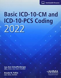 Basic ICD-10-CM and ICD-10-PCS Coding, 2022